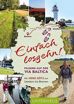 portada Einfach Losgehn! Pilgern auf der via Baltica von Usedom bis Bremen (in German)