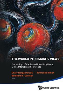 portada World in Prismatic Views, the - Proceedings of the Second Interdisciplinary Chess Interactions Conference (en Inglés)
