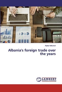 portada Albania's foreign trade over the years (en Inglés)