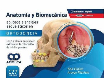portada Anatomia y Biomecanica Aplicada a Anclajes Esqueleticos en Ortodo Ncia. 12 Claves en el Exito en la Colocacion de Mini-Implantes