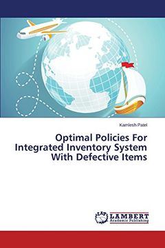 portada Optimal Policies For Integrated Inventory System With Defective Items
