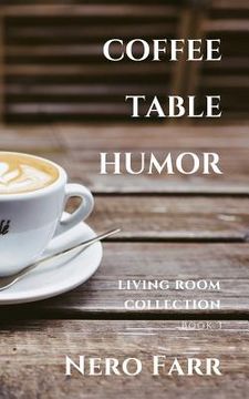 portada Coffee Table Humor: Book 3 (en Inglés)