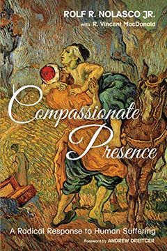 portada Compassionate Presence: A Radical Response to Human Suffering (en Inglés)