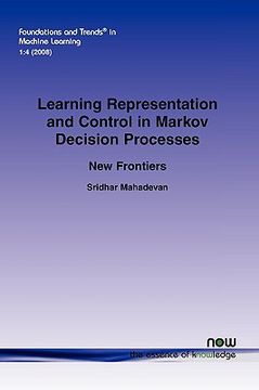 portada learning representation and control in markov decision processes (en Inglés)