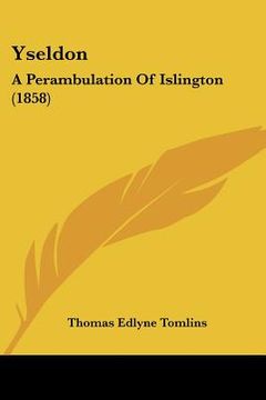 portada yseldon: a perambulation of islington (1858) (en Inglés)