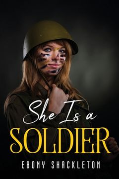 portada She Is a Soldier (en Inglés)