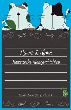 portada Maunz & Minka - Mausestarke Miezgeschichten, Band 3