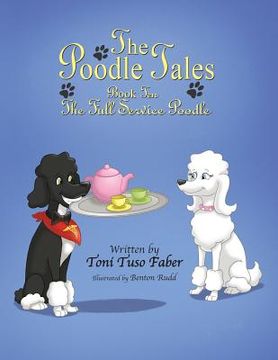 portada The Poodle Tales: Book Ten: The Full Service Poodle (en Inglés)