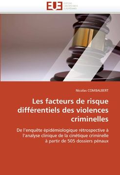 portada Les Facteurs de Risque Differentiels Des Violences Criminelles