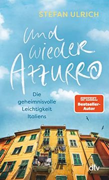 portada Und Wieder Azzurro: Die Wunderbare Leichtigkeit Italiens (en Alemán)