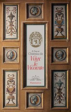 portada A day at Château de Vaux-Le-Vicomte (in English)