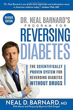 portada Dr. Neal Barnard's Program for Reversing Diabetes: The Scientifically Proven System for Reversing Diabetes Without Drugs (en Inglés)