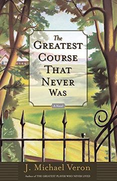 portada The Greatest Course That Never was (in English)