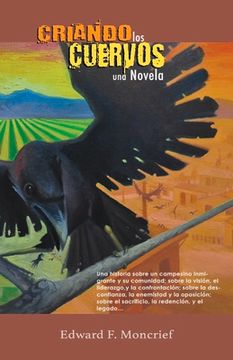 portada Criando Los Cuervos: Una Novela- Volume 1