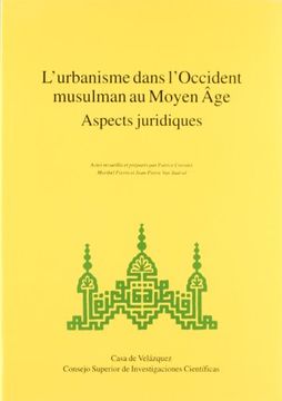 portada L'urbanisme dans l'Occidente musulman au Moyen Âge, aspects juridiques
