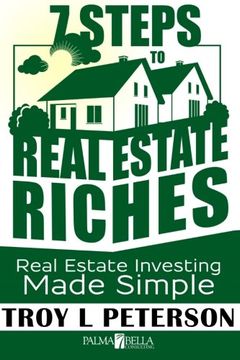 portada 7 Steps to Real Estate Riches: Real Estate Investing Made Simple