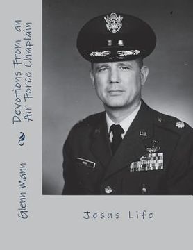 portada Devotions of an Air Force Chaplain: Jesus Life (en Inglés)