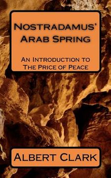 portada nostradamus' arab spring (in English)