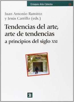 portada Tendencias del Arte, Arte de Tendencias a Principios del Siglo xx i (in Spanish)