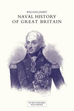 portada NAVAL HISTORY OF GREAT BRITAIN FROM THE DECLARATION OF WAR BY FRANCE IN 1793 TO THE ACCESSION OF GEORGE IV Volume Seven