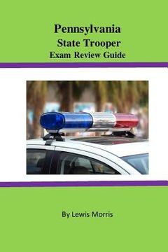 portada Pennsylvania State Trooper Exam Review Guide (in English)