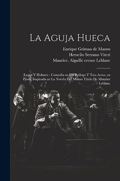 portada La Aguja Hueca: (in Spanish)