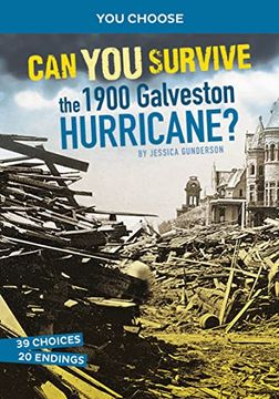 portada Can you Survive the 1900 Galveston Hurricane? (You Choose: Disasters in History) (en Inglés)