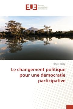 portada Le changement politique pour une démocratie participative (en Francés)