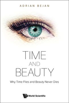 portada Time and Beauty: Why Time Flies and Beauty Never Dies (in English)