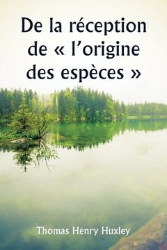 portada De la réception de l'origine des espèces (in French)