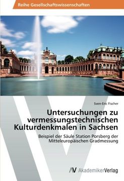 portada Untersuchungen zu vermessungstechnischen Kulturdenkmalen in Sachsen