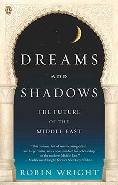 portada Dreams and Shadows: The Future of the Middle East 