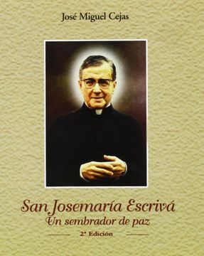 portada San José María Escrivá: Un sembrador de paz (Joya)