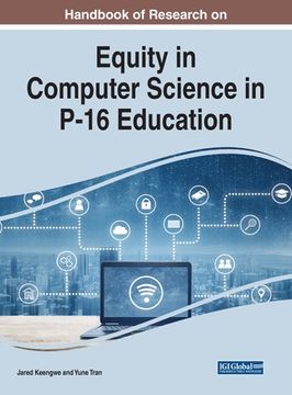 portada Handbook of Research on Equity in Computer Science in P-16 Education (in English)