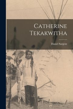 portada Catherine Tekakwitha (en Inglés)