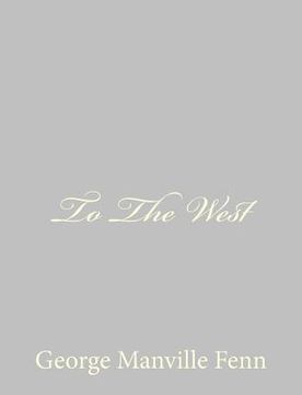 portada To The West (in English)