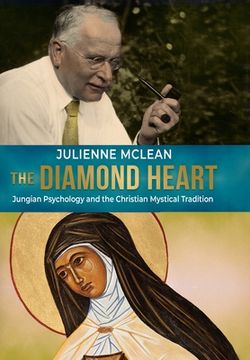 portada The Diamond Heart: Jungian Psychology and the Christian Mystical Tradition (in English)