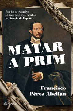 portada Matar a Prim (in Spanish)