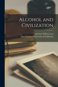 portada Alcohol and Civilization