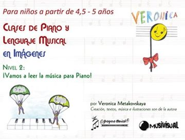 portada Clases de Piano y Lenguaje Musical en Imágenes Para Niños de 4,5 a 5 Años. Nivel 2 (in Spanish)