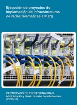 portada Ejecución de proyectos de implantación de infraestructuras de redes telemáticas (UF1878)