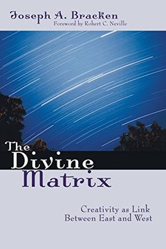 portada The Divine Matrix: Creativity as Link Between East and West (in English)