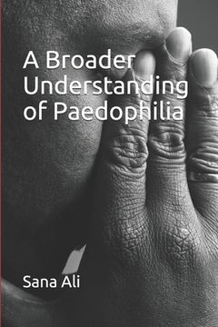 portada A Broader Understanding of Paedophilia (en Inglés)