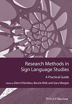 portada Research Methods in Sign Language Studies: A Practical Guide (Gmlz - Guides to Research Methods in Language and Linguistics) (in English)