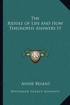 portada the riddle of life and how theosophy answers it (in English)