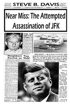 portada Near Miss: The Attempted Assassination of jfk (en Inglés)