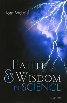 portada Faith and Wisdom in Science (en Inglés)