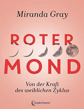 portada Roter Mond: Von der Kraft des Weiblichen Zyklus (in German)