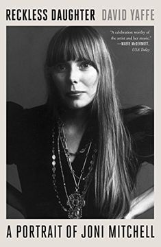 portada Reckless Daughter: A Portrait of Joni Mitchell (in English)