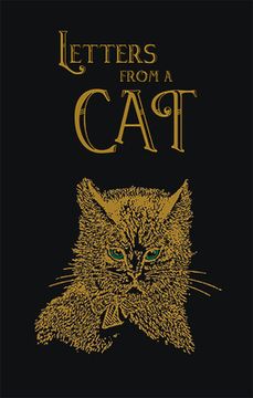 portada Letters from a Cat (Collector's Edition- The Old Mill Press) (en Inglés)